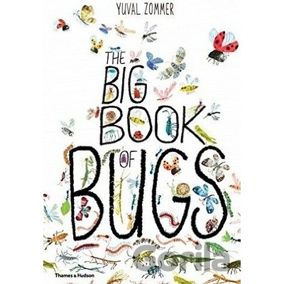 The Big Book of Bugs - Yuval Zommer, Barbara Taylor - Hardcover