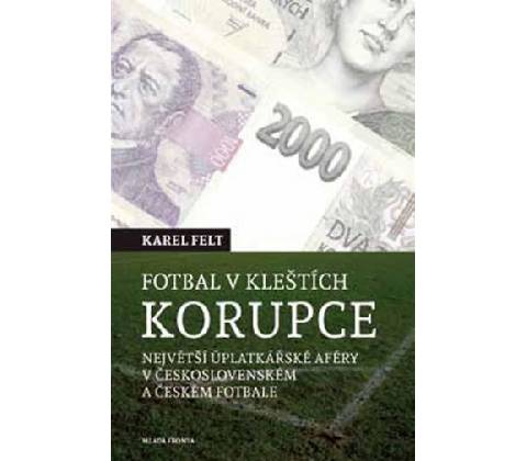 Fotbal v kleštích korupce