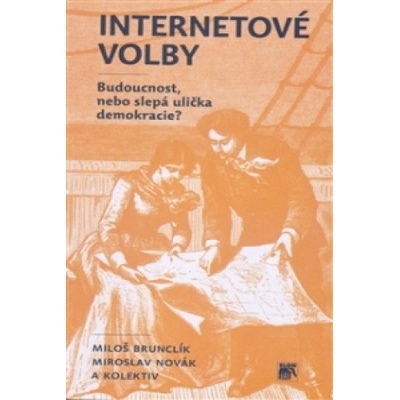 Internetové volby Miloš Brunclík:Miroslav Novák