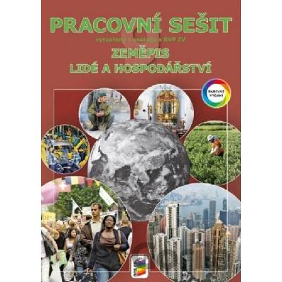 Zeměpis 9 - Lidé a hospodářství (barevný pracovní sešit) - NNS