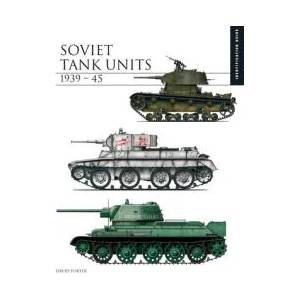 Soviet Tank Units 1939-45 (ISBN: 9781782749479)