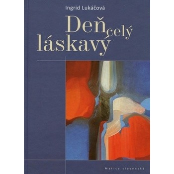 Deň celý láskavý