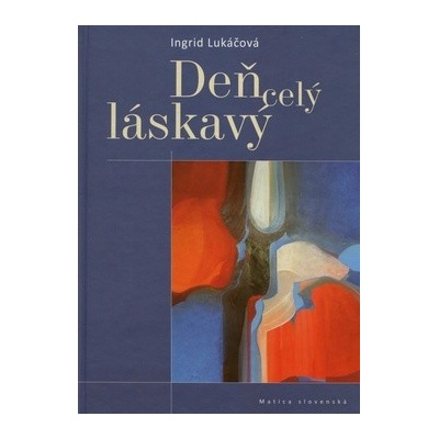 Deň celý láskavý