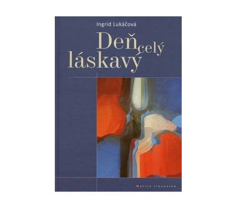 Deň celý láskavý