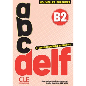 ABC Delf tout public niveau B2 (2025)
