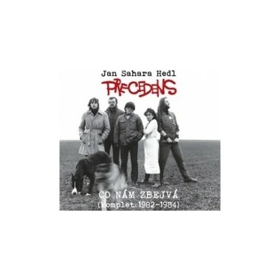 Precedens/Sahara Hedl Jan - Co nám zbejvá / Komplet 82-84 2 CD