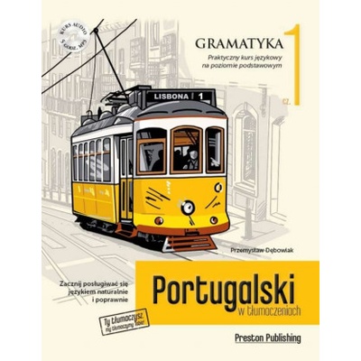 PORTUGALSKI W TŁUMACZENIACH GRAMATYKA 1 POZIOM A1-A2 + CD WYD. 2