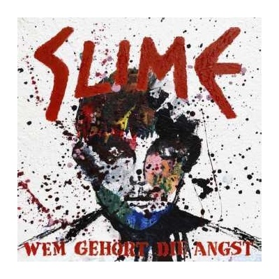 Slime - Wem Gehört Die Angst CD
