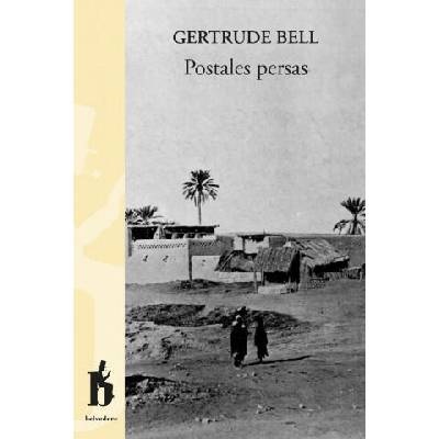 POSTALES PERSAS | GERTRUDE BELL