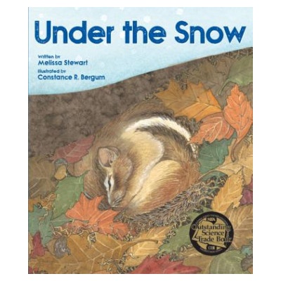 Under the Snow | Melissa Stewart, Constance Bergum