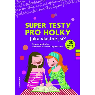 Super testy pro holky - Marie Clerc