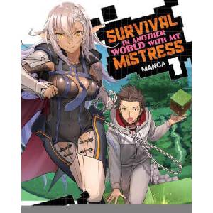 Survival in Another World with My Mistress! (Manga) Vol. 1 (ISBN: 9781648278914)
