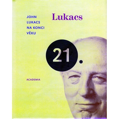 Na konci věku - John Lukacs