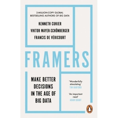 Framers | Kenneth Cukier, Viktor Mayer-Schoenberger, Francis de Vericourt