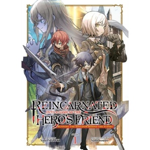 Reincarnated Into a Game as the Hero's Friend: Running the Kingdom Behind the Scenes (Light Novel) Vol. 1 | Sanshouuo (ISBN: 9798888434949)