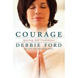 Courage | Debbie Ford (2014)