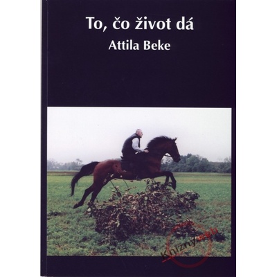 To, čo život dá