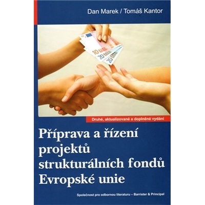 Příprava a řízení projektů strukturálních fondů Evropské unie