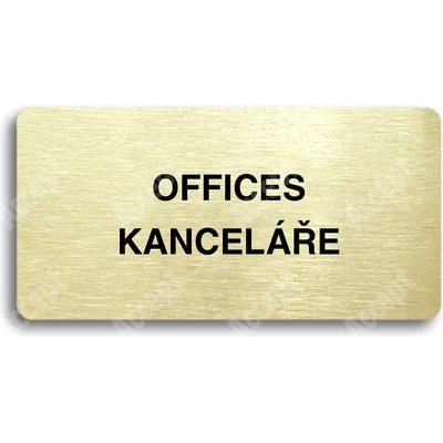 ACCEPT Piktogram OFFICES - KANCELÁŘE - zlatá tabulka - černý tisk bez rámečku