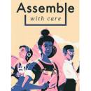 Assemble with Care