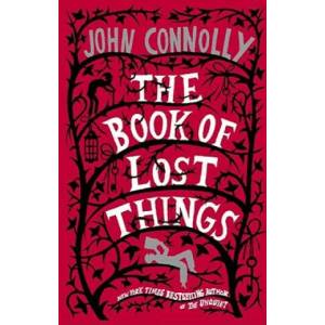 The Book of Lost Things | John Connolly (ISBN: 9780743298902)