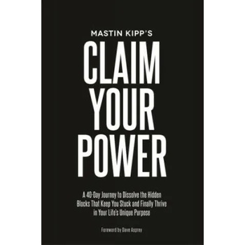 Image 1 of Claim Your Power | Mastin Kipp