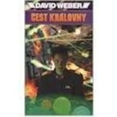 Čest královny - David Weber
