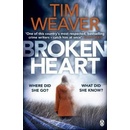 Broken Heart: David Raker #7 - Tim Weaver