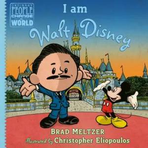 I am Walt Disney | Brad Meltzer, Christopher Eliopoulos (ISBN: 9780735228757)