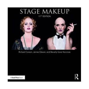 Stage Makeup | Richard Corson, James Glavan, Beverly Gore Norcross (ISBN: 9780367183325)