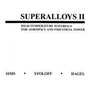 Superalloys II - Aerospace and Industrial Power | C. T. Sims, Norman S. Stoloff, William C. Hagel (ISBN: 9780471011477)