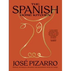 Spanish Home Kitchen | Pizarro, Jose (ISBN: 9781784884475)