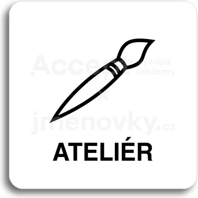 ACCEPT Piktogram ateliér - bílá tabulka - černý tisk bez rámečku