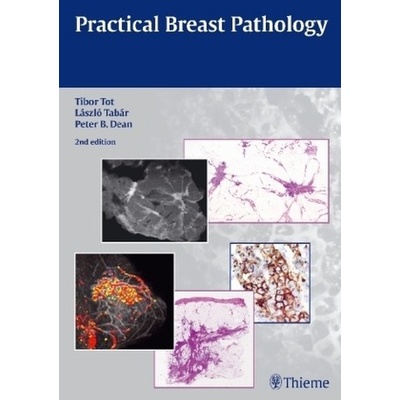 Practical Breast Pathology, 2nd Ed. - Tot, T.