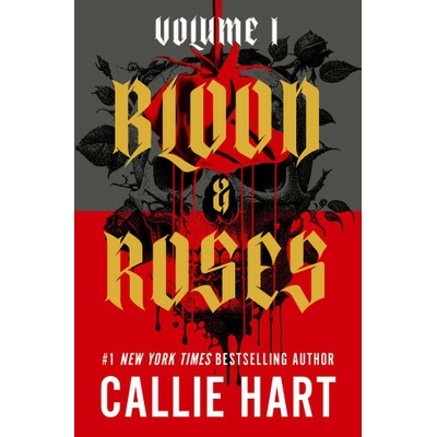 Blood & Roses Volume 1 - Callie Hart