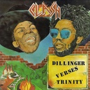 DILLINGER VERSES TRINITY - CLASH LP
