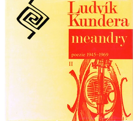 Meandry - Ludvík Kundera