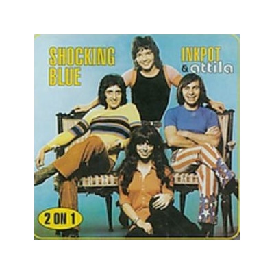 SHOCKING BLUE: INKPOT & ATTILA CD