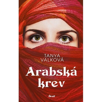 Arabská krev - Valková Tanya