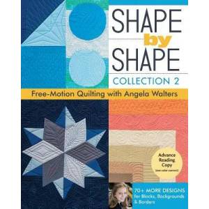 Shape by Shape - Collection 2 | Angela Walters (ISBN: 9781617451829)