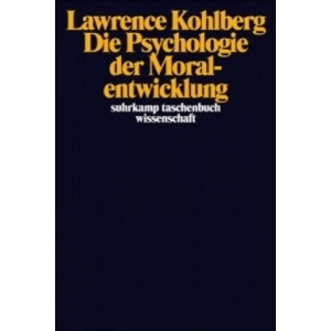 Die Psychologie der Moralentwicklung | Lawrence Kohlberg, Wolfgang Althof (2006)