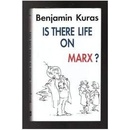 Is There Life on Marx?