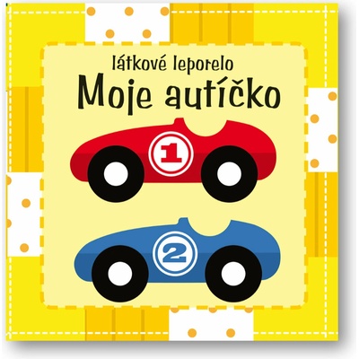 Moje autíčko – látkové leporelo