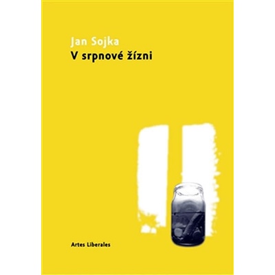 V srpnové žízni Jan Sojka