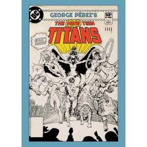 George Perez's New Teen Titans Artist's Edition (ISBN: 9781534331358)