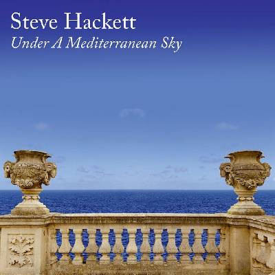 Hackett Steve • Under a Mediterranean Sky 2LP+CD