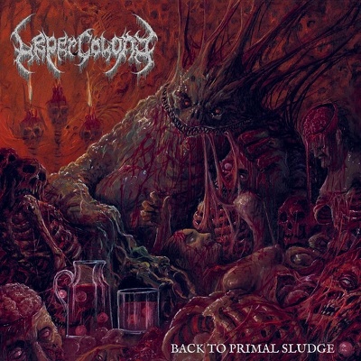 LEPER COLONY - BACK TO PRIMAL SLUDGE CD