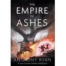 The Empire of Ashes - Anthony Ryan