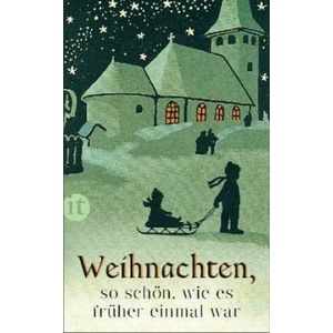 Weihnachten, so schön, wie es früher einmal war | Gesine Dammel (ISBN: 9783458363675)