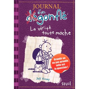 JOURNAL DUN DEGONFLE 5 LA VERITE TOUTE M | Jeff Kinney (ISBN: 9782021060119)